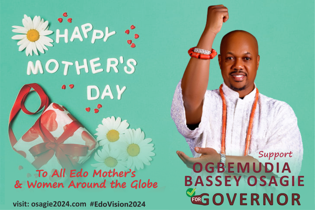 MOTHER’S DAY: Bassey Osagie Show Love, Respect To Edo Women