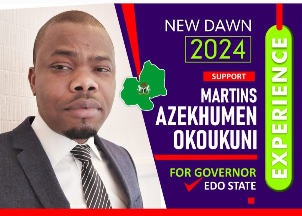 A New Edo State Is Possible – Martins Azekhumen Okoukoni