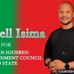 WHY MAXWELL ISIMA IS THE IDEAL CHOICE FOR IGUEBEN LOCAL GOVERNMENT CHAIRMAN