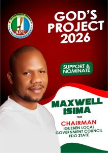A Vote for Brighter Future: Maxwell Isima for Chairman, Igueben LGC