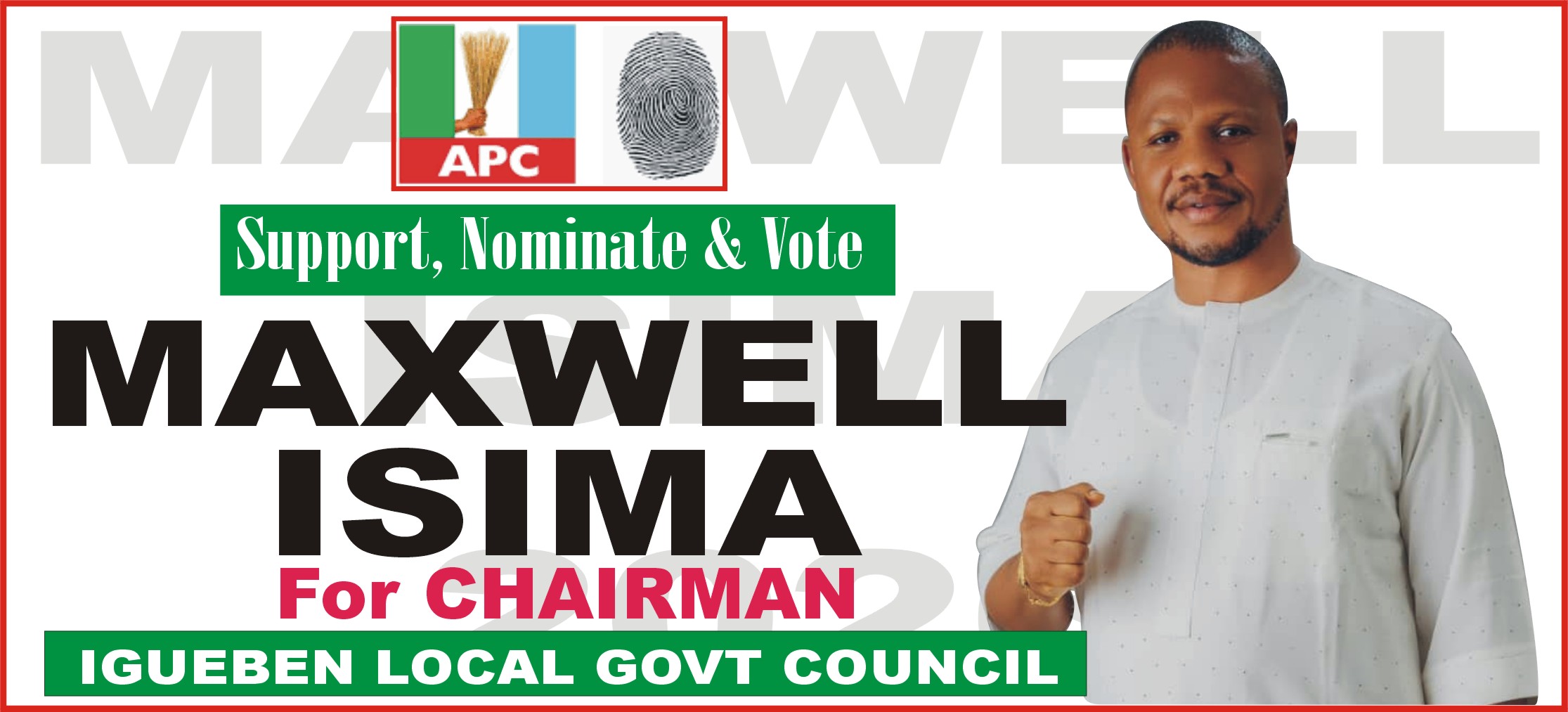 MAXWELL ISIMA, THE CHOSEN ONE TOWARDS A BETTER IGUEBEN TOMORROW