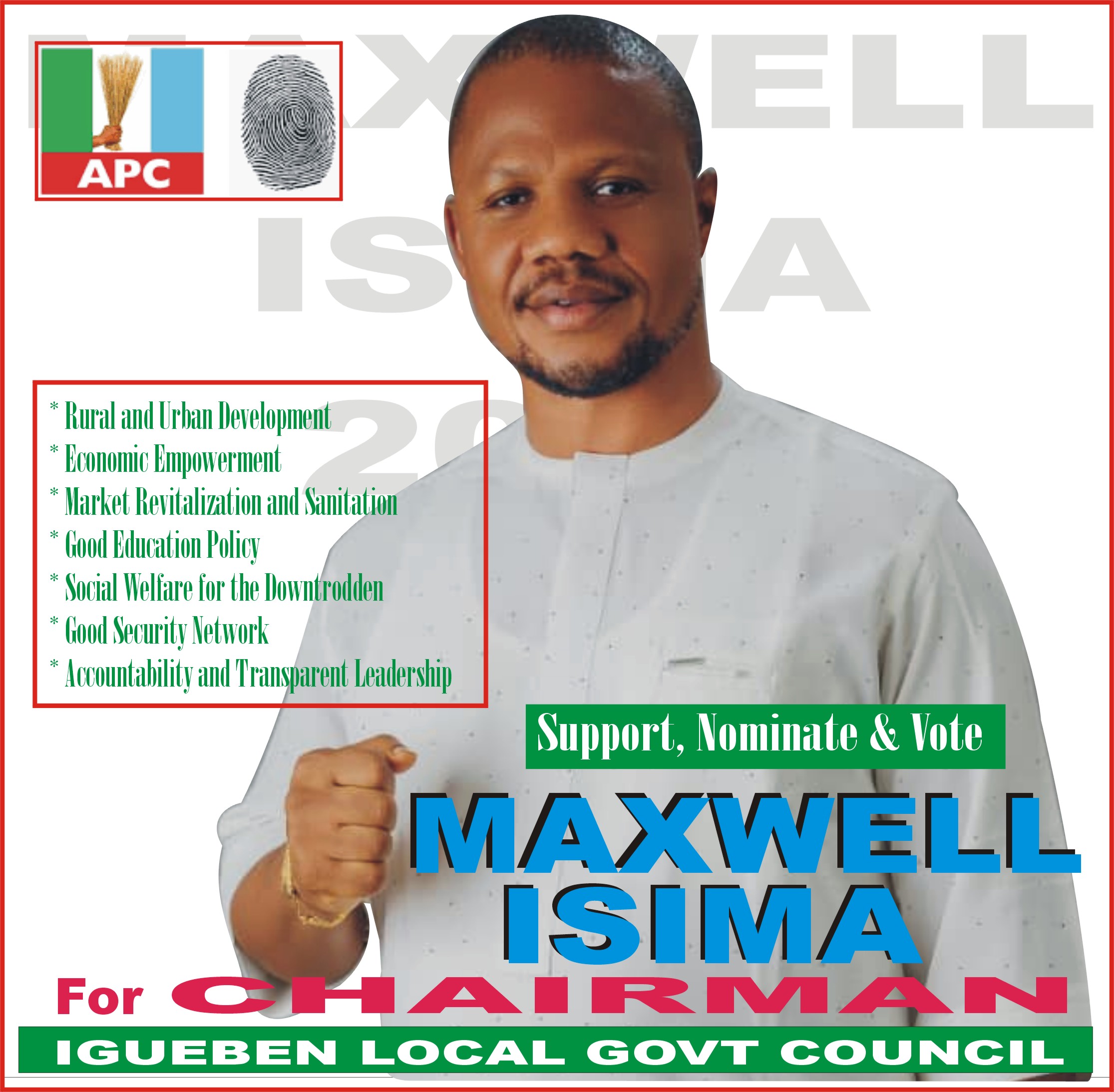 MAXWELL ISIMA WILL BUILD IGUEBEN WHERE NO ONE WILL BE LEFT BEHIND