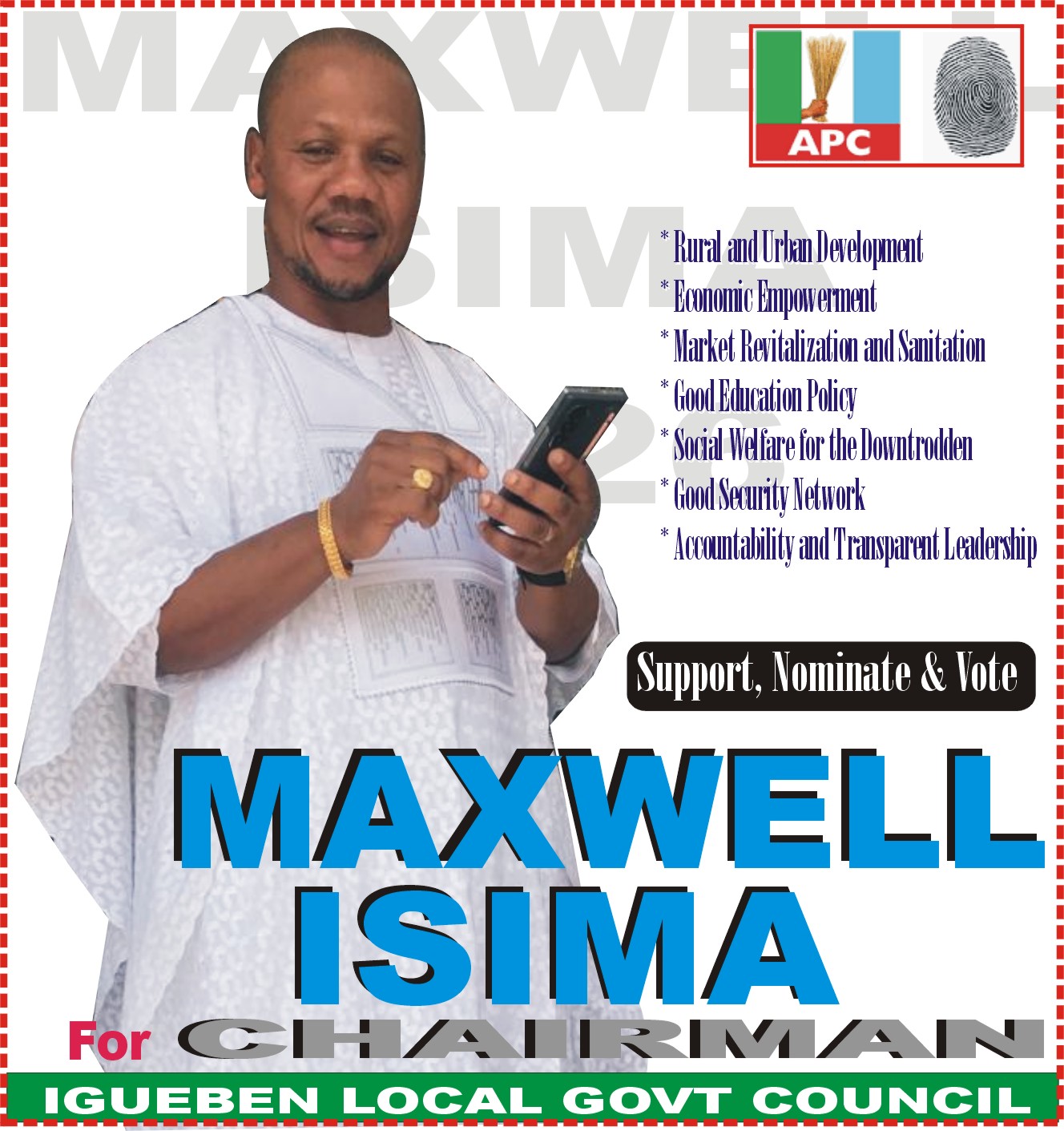MR. MAXWELL ISIMA, CHAIRMANSHIP ASPIRANT SET TO REPOSITION IGUEBEN