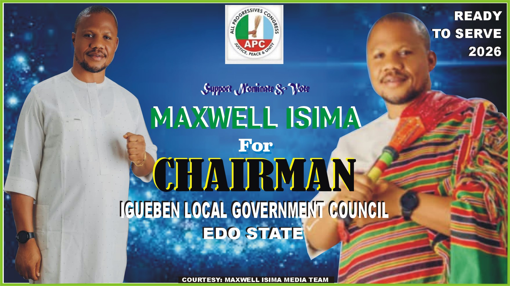 MAXWELL ISIMA’S candidacy WILL REVALIDATEs APC POPULARITY IN IGUEBEN