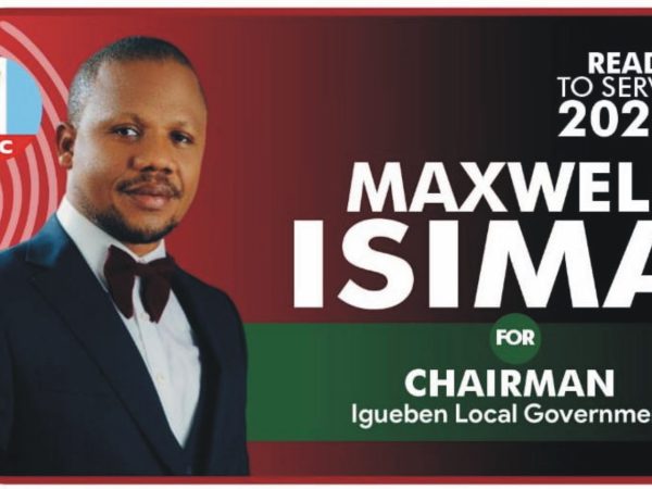 A Leader Ready to Deliver: Maxwell Isima’s Vision for Igueben’s Prosperity