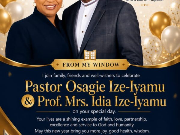 Happy Birthday to Pastor Osagie and Professor Mrs. Idia Ize-Iyamu